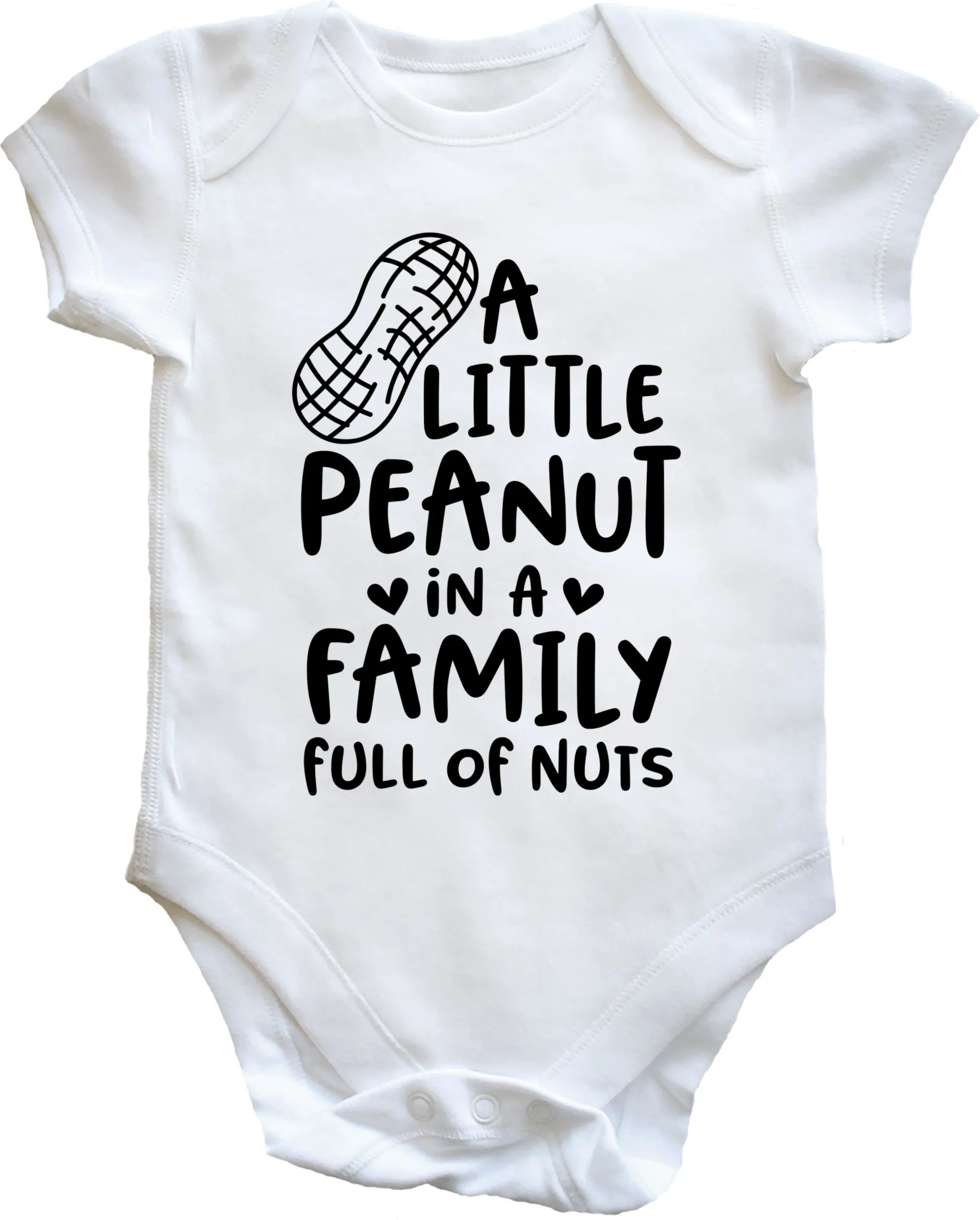 A Little Peanut in a Family Full of Nuts Funny Cute Baby Vest Bodysuit