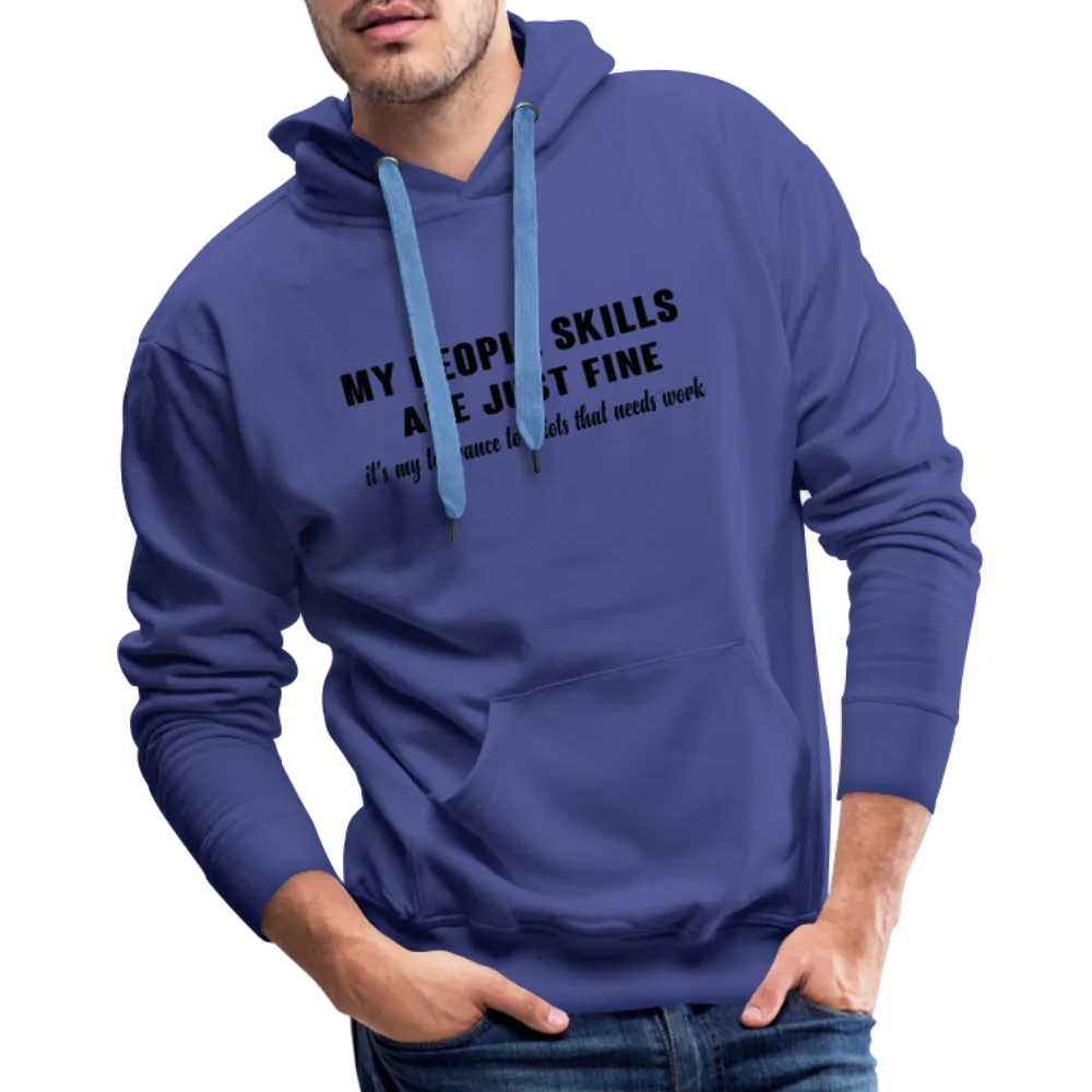 It's My Tolerance To Idiots That Needs Work Men’s Premium Hoodie