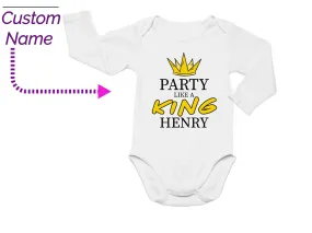 Party Like a King Custom Name Birthday Long Sleeve bodysuit Gift For Boys