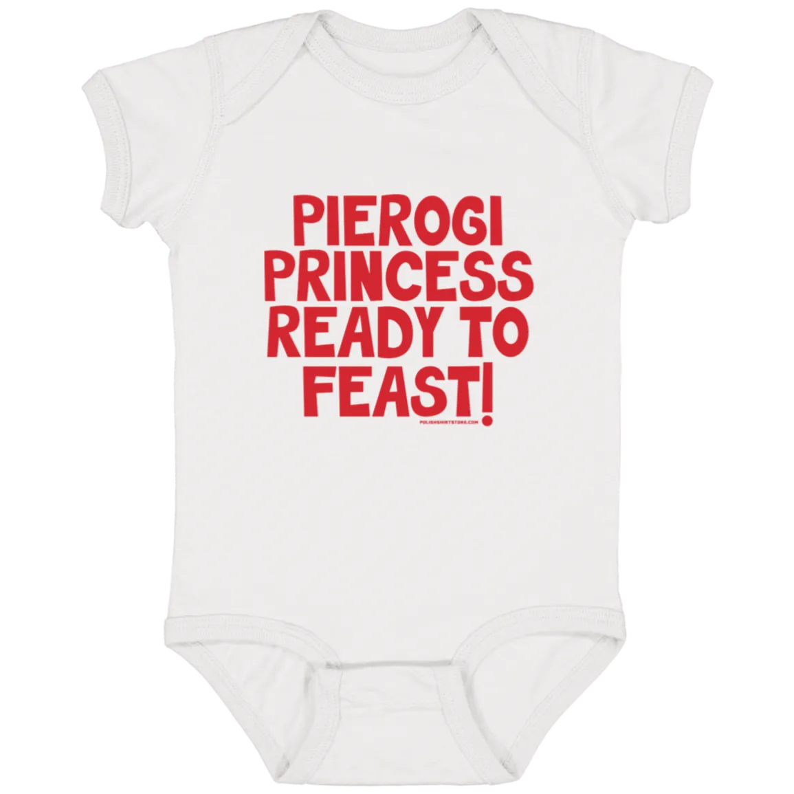 Pierogi Princess Ready To Feast Infant Bodysuit